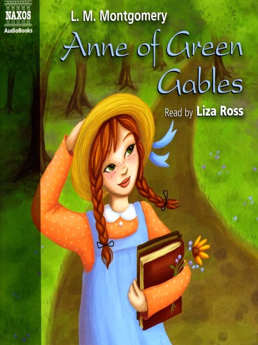 Anne of Green Gables (Anne of Green Gables Series #1)