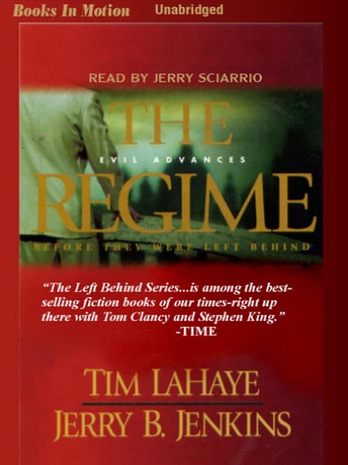 The Regime: Evil Advances (Left Behind Prequels #2)