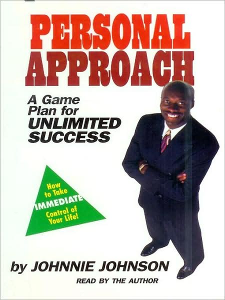 Personal Approach: A Game Plan for Unlimited Success