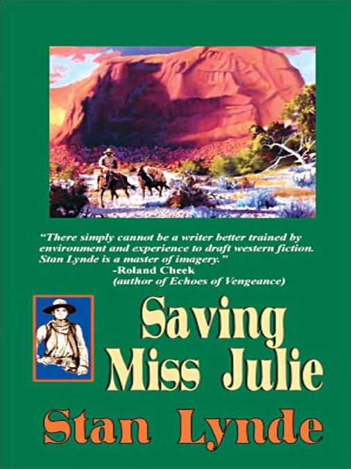 Saving Miss Julie: Merlin Fanshaw Western Series, Book 3