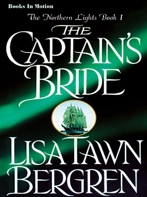 The Captain's Bride (Northern Lights Series #1)