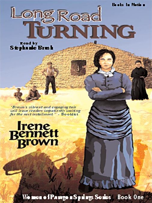 Long Road Turning: Women of Paragon Springs Series, Book 1