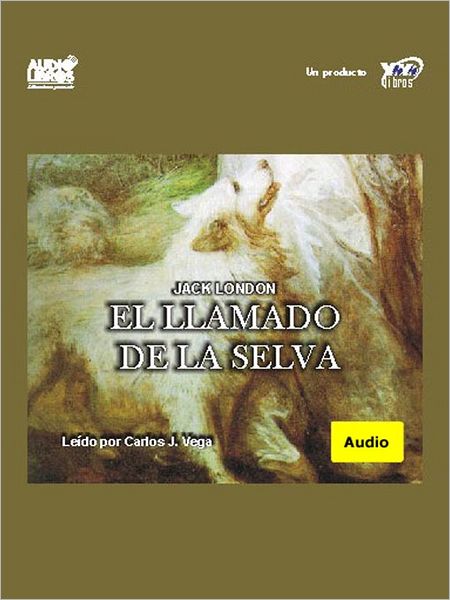 El llamado de la selva (The Call of the Wild)