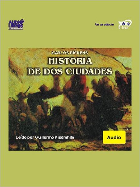 Historia de dos ciudades (A Tale of Two Cities)