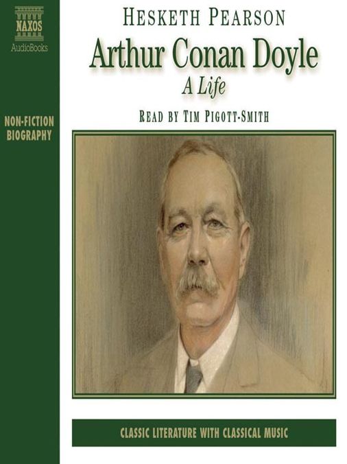 Arthur Conan Doyle: A Life