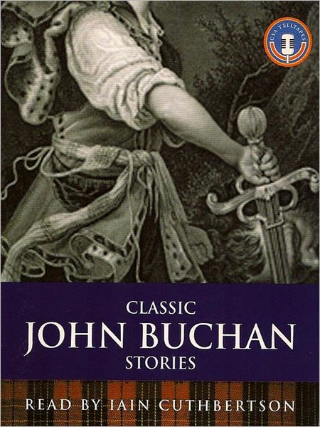 Classic John Buchan Stories