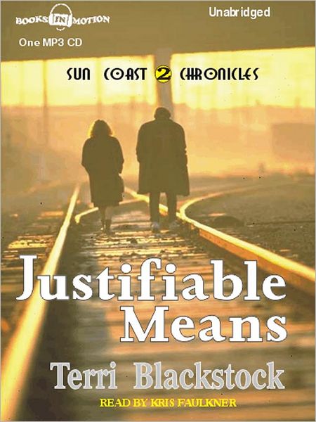 Justifiable Means (Sun Coast Chronicles Series #2)