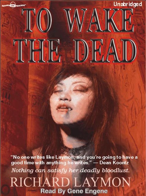 To Wake the Dead