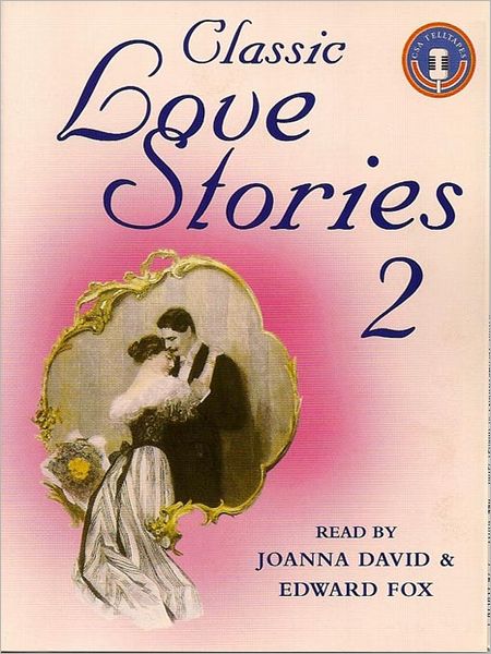 Classic Love Stories 2