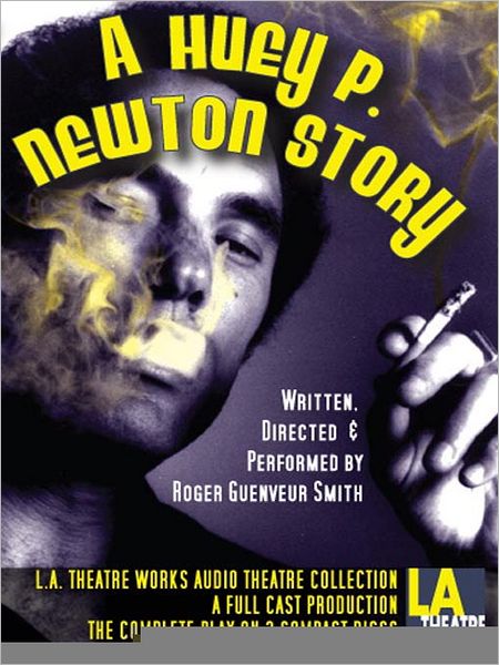 A Huey P. Newton Story