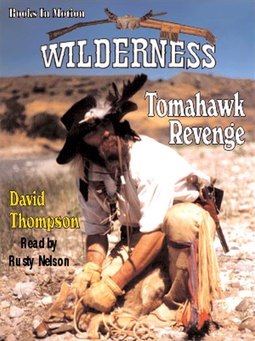 Tomahawk Revenge (Wilderness Series #5)