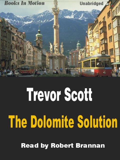 The Dolomite Solution: Jake Adams International Thriller Series, Book 3