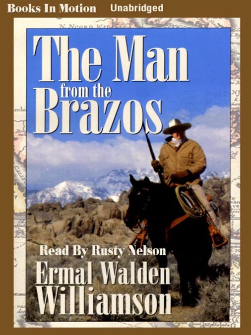 The Man from the Brazos: Matt Jorgensen Series, Book 2