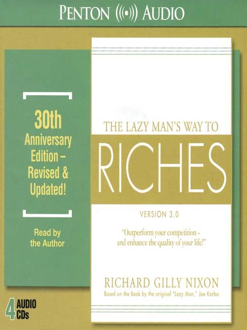 The Lazy Man's Way to Riches