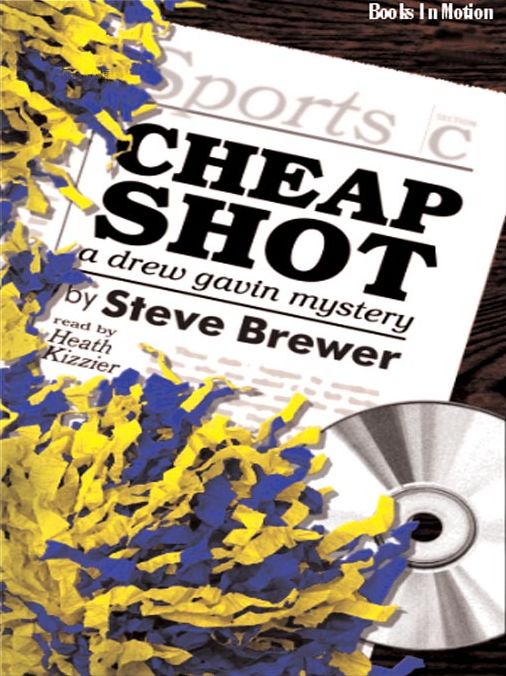 Cheap Shot: Drew Gavin Mystery Series, Book 1