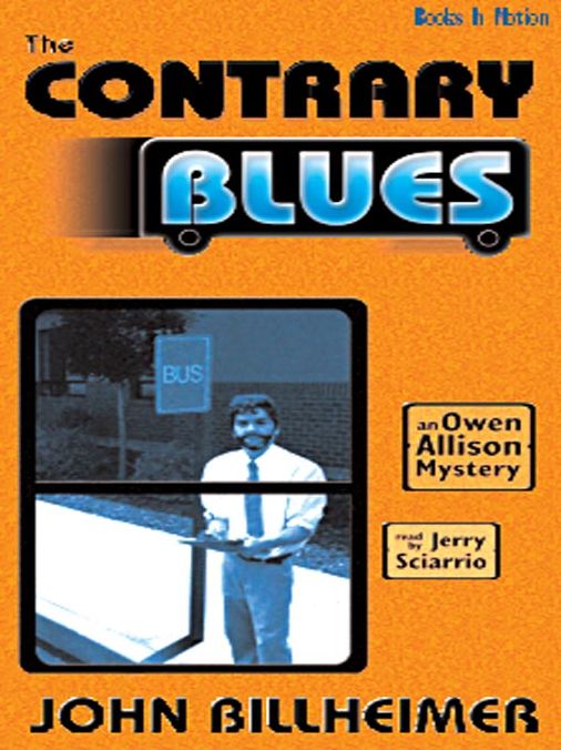 The Contrary Blues: Owen Allison Mystery Series, Book 1