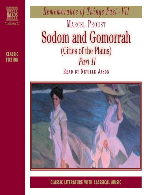 Remembrance of Things Past, Volume VIII: Sodom and Gomorrah (Cities of the Plains), Part II