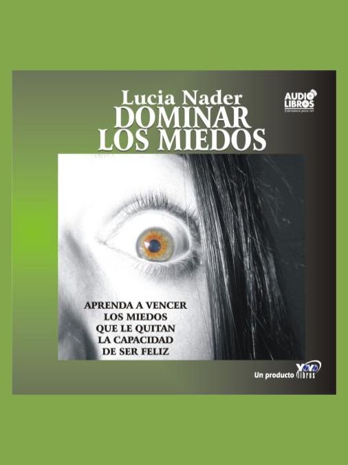 Dominar Los Miedos