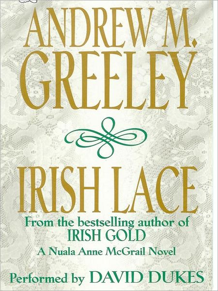Irish Lace (Nuala Anne McGrail Series)
