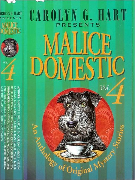 Carolyn G. Hart Presents Malice Domestic 4: An Anthology of Original Traditional Mystery Stories