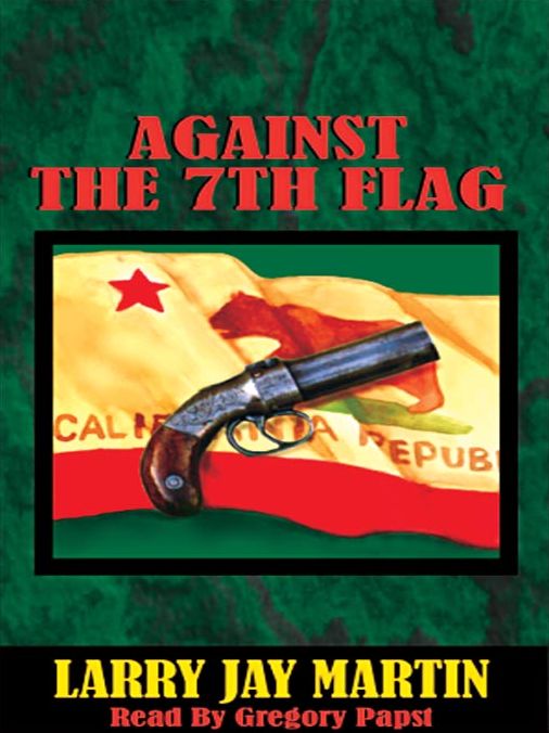 Against the 7th Flag: John Clint Ryan Series, Book 2