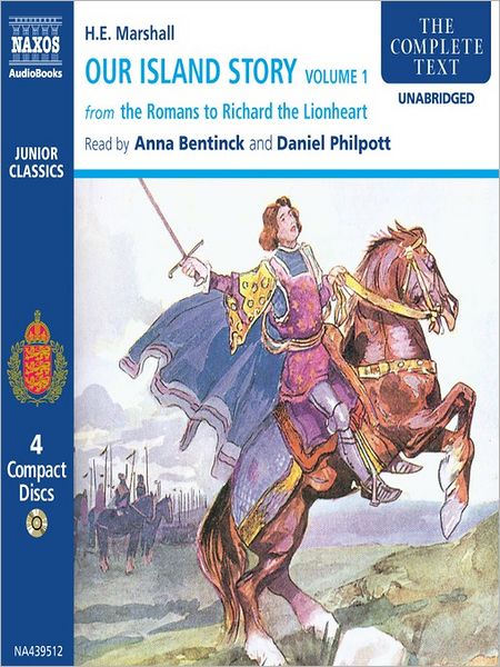 Our Island Story, Volume 1: From the Romans to Richard the Lionheart