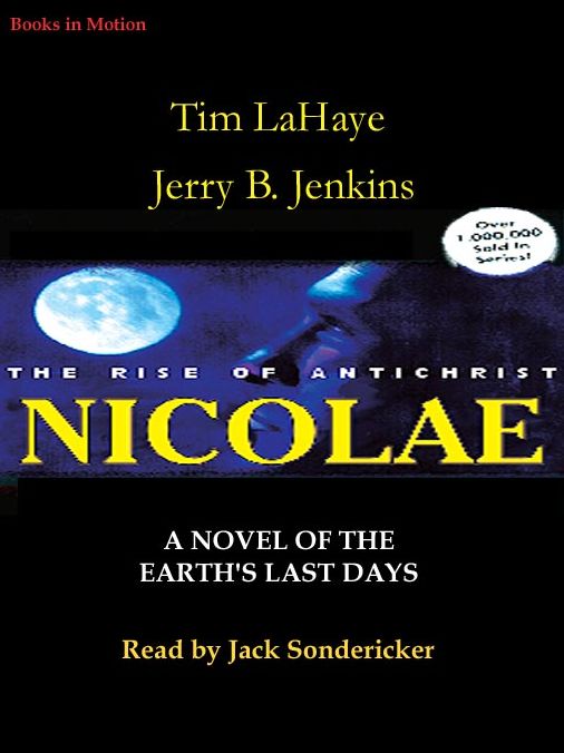 Nicolae: The Rise of Antichrist (Left Behind Series #3)