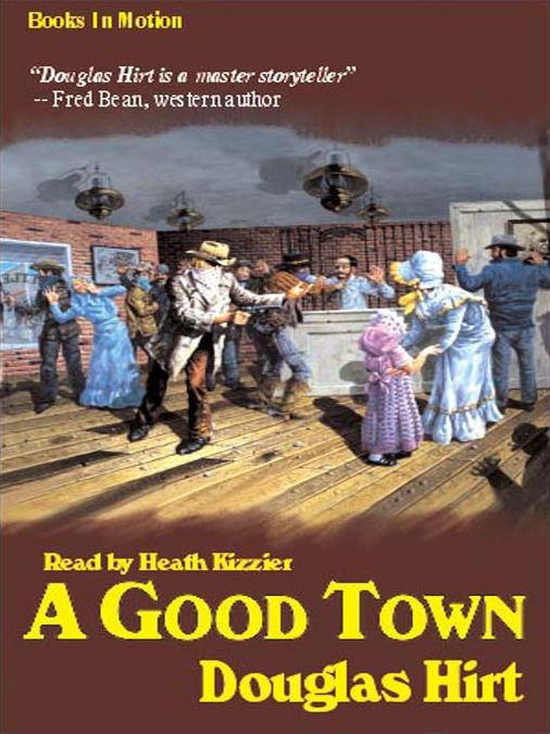 A Good Town