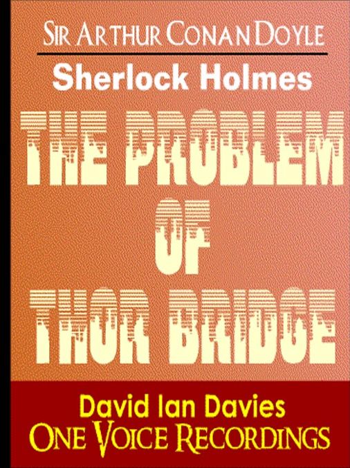 The Problem of Thor Bridge