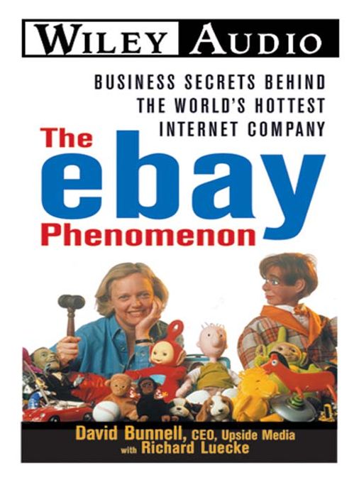 The eBay Phenomenon: Business Secrets Behind the World's Hottest Internet Company