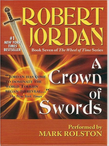 A Crown of Swords (Wheel of Time Series #7)