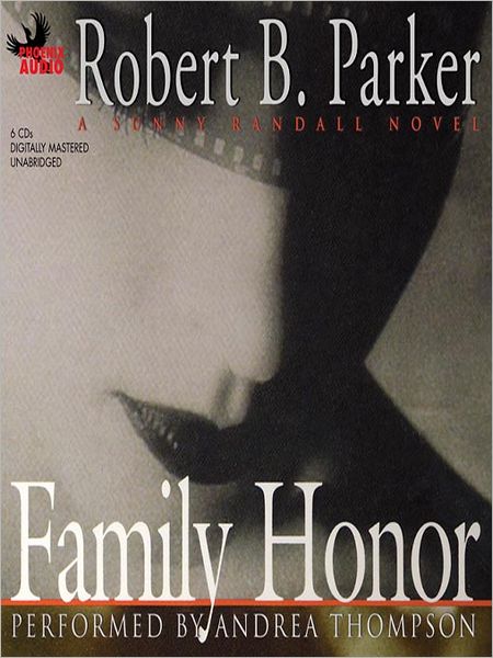 Family Honor (Sunny Randall Series #1)
