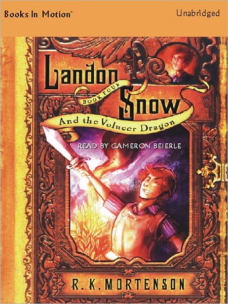 Landon Snow and the Volucer Dragon: Landon Snow Series, Book 4