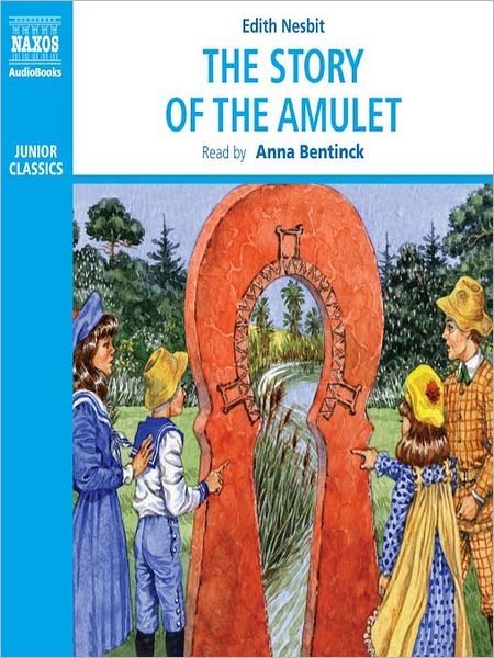 The Story of the Amulet: Psammead Trilogy, Book 3