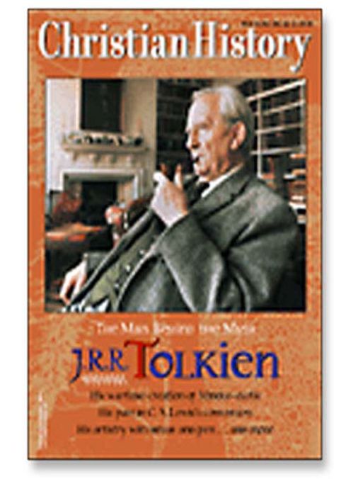 J. R. R. Tolkien: The Man Behind the Myth: Christian History and Biography Issue 78, vol. 22, No. 2