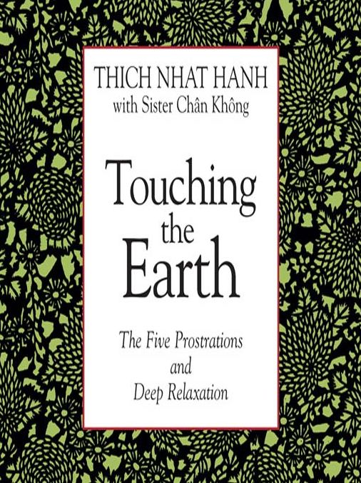 Touching the Earth: The Five Prostrations and Deep Relaxation