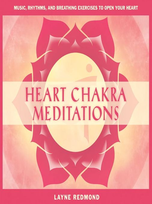 Heart Chakra Meditations