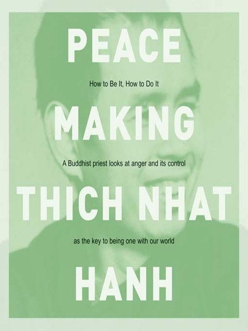 Peacemaking: How to Be It, How to Do It