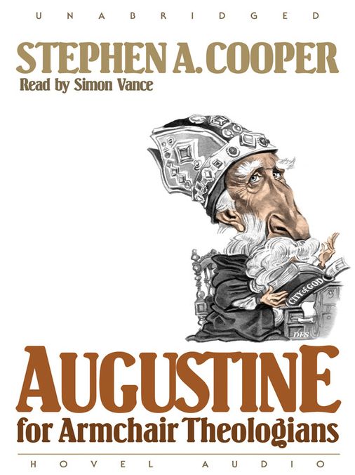 Augustine for Armchair Theologians