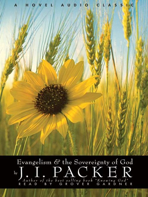 Evangelism and the Sovereignty of God