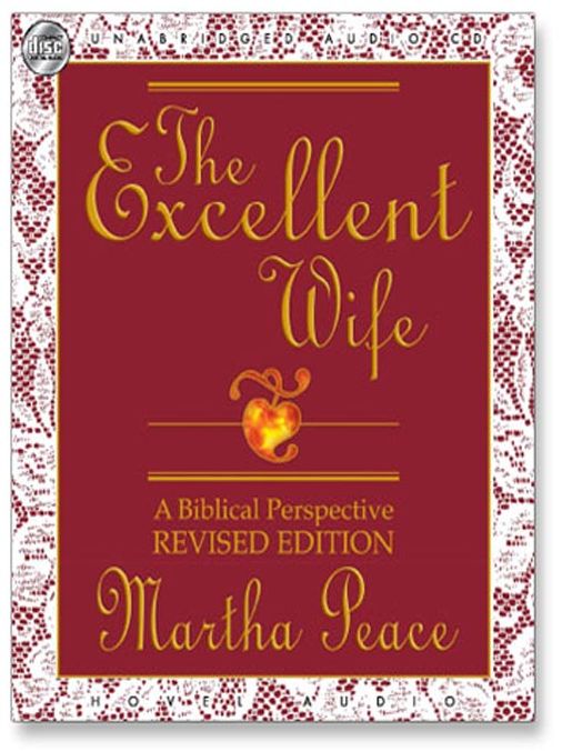 The Excellent Wife: A Biblical Perspective