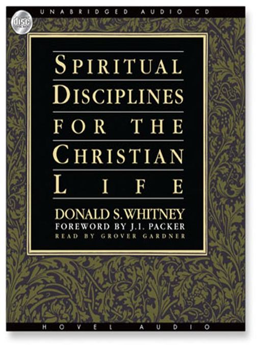 Spiritual Disciplines for the Christian Life
