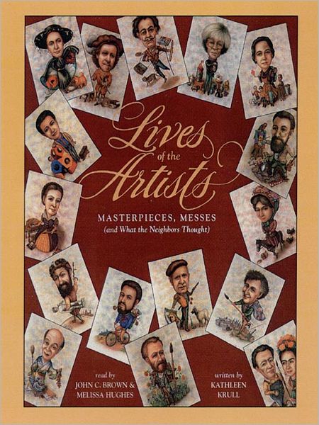 Lives of the Artists: Masterpieces, Messes (and What the Neighbors Thought)