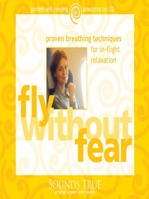Fly Without Fear: Proven Breathing Techniques for In-Flight Relaxation