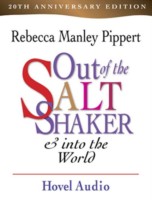 Out of the Salt Shaker: & Into the World