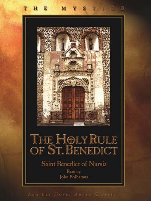 The Holy Rule of St. Benedict