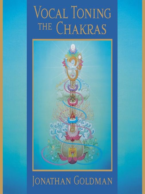 Vocal Toning the Chakras