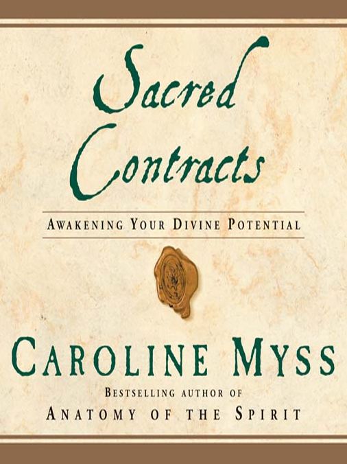 Sacred Contracts: Awakening Your Divine Potential
