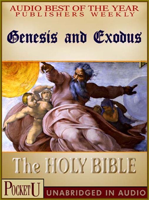 Genesis and Exodus