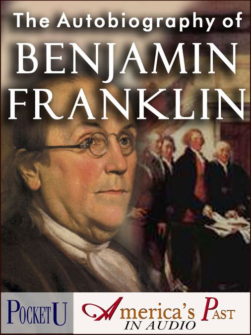 The Autobiography of Benjamin Franklin